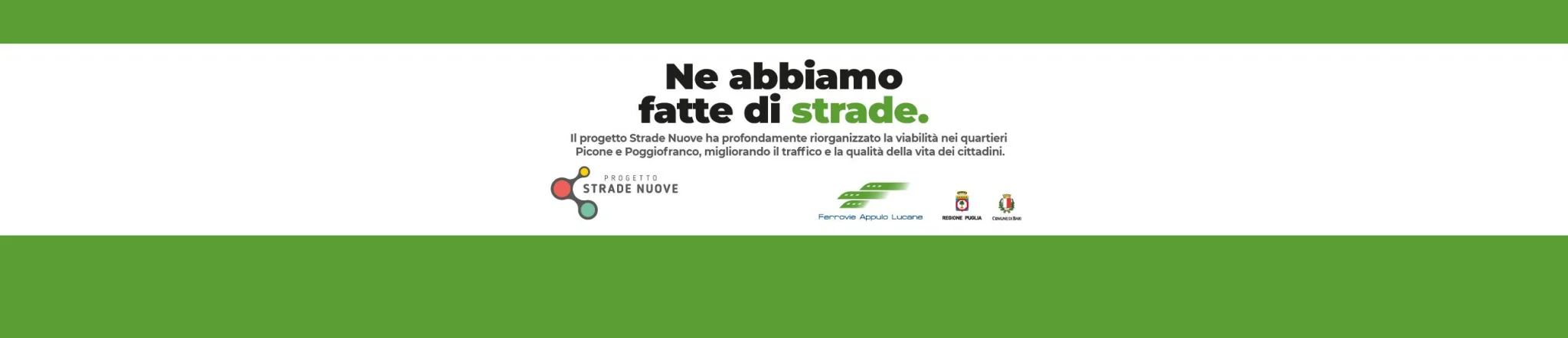 Banner del Progetto Strade Nuove per migliorare viabilità urbana nei quartieri Picone e Poggiofranco.