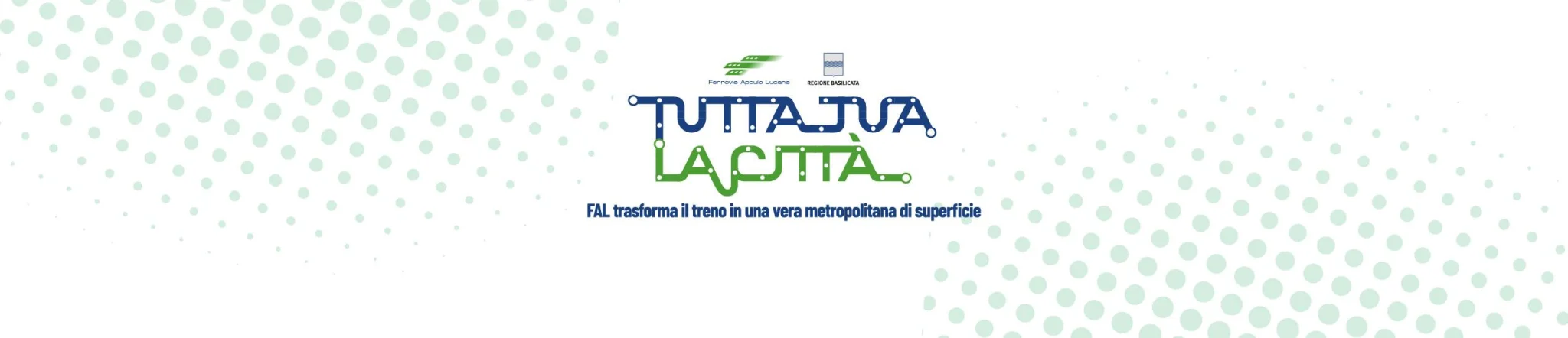 Banner Ferrovie Appulo Lucane con testo 'Tutta tua la città', promozione trasporto metropolitano di superficie.